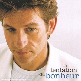 Cover for Hubert-felix Thiefaine · La Tentation Du Bonheur (CD) (1996)