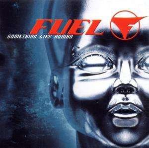 Cover for Fuel · Something Like Human (CD) (2001)