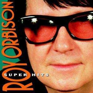 Cover for Roy Orbison · Super Hits (CD) (2000)