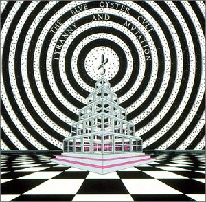 Blue Oyster Cult · Tyranny & Mutation (CD) [Expanded edition] (2001)