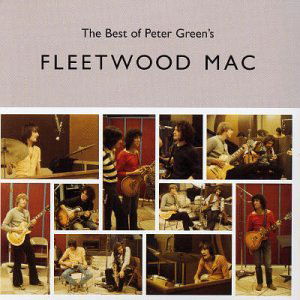 Very Best of Peter Green's Fleetwood Mac - Fleetwood Mac - Musik - COLUMBIA - 5099751015529 - 27. maj 2003