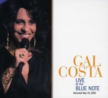 live at the blue note - Gal Costa - Musik -  - 5099950399529 - 1. juni 2023