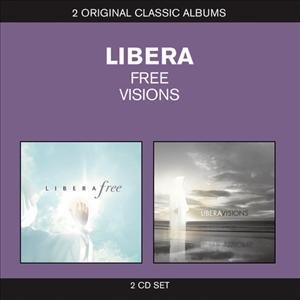 Cover for Libera · Classic Albums - Free / Vision (CD) (2017)