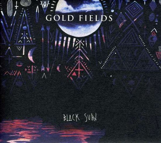 Gold Fields · Black Sun (CD) [Digipak] (2013)
