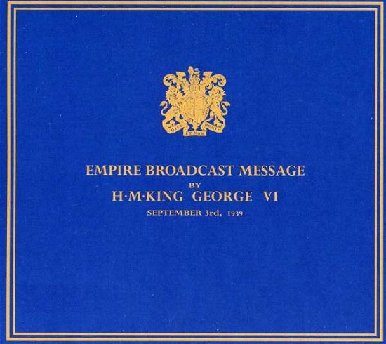 Cover for King George VI · King to His Peoples 03/09/1939 (CD)