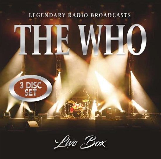 Legendary Radio Broadcasts - Live Box - The Who - Música - SPV - 5359004505529 - 23 de agosto de 2019