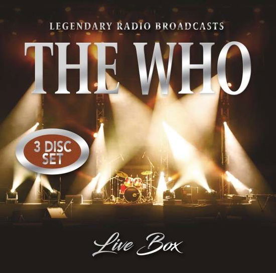 Legendary Radio Broadcasts - Live Box - The Who - Musik - SPV - 5359004505529 - 23. August 2019