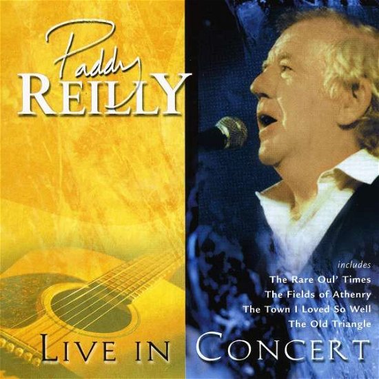 Cover for Paddy Reilly · Live in Concert (CD) (2003)