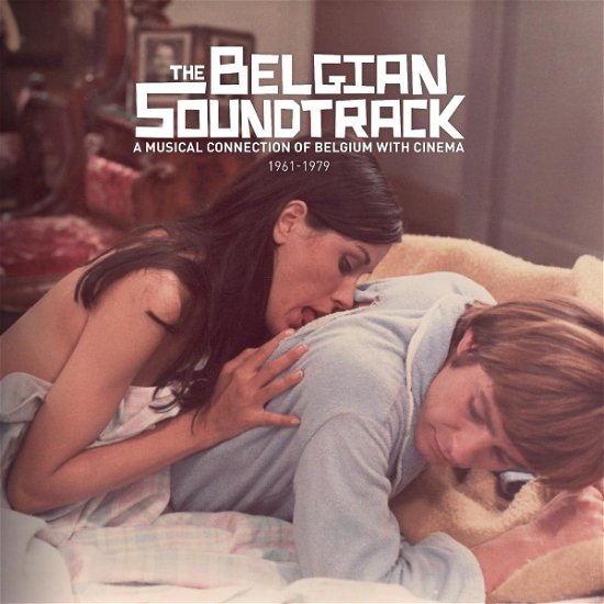 Various Artists · Belgian Soundtrack : A Musical Connection Of Belgium With Cinema (1961 -1979) (CD) (2023)