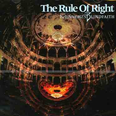 The Rule of Right - Kelly Simonz - Muziek - LION MUSIC - 6419922223529 - 10 april 2006
