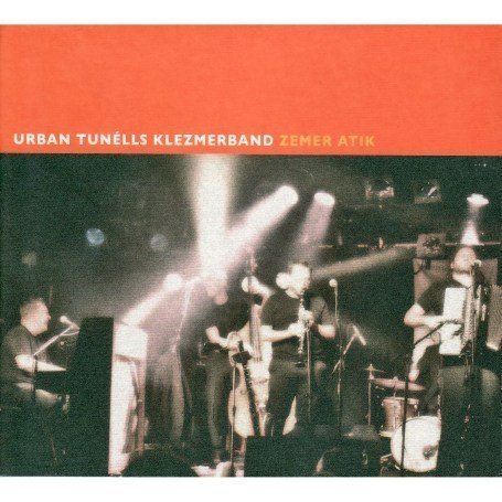 Zemer Atik - Urban Tunnels Klezmerband - Musique - UPNORTH DISCS - 7041883700529 - 22 janvier 2007