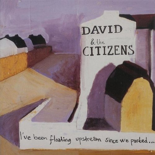I've Been Floating Upstream EP - David and The Citizens - Musiikki - Adrian Recordings - 7320470025529 - torstai 14. kesäkuuta 2001