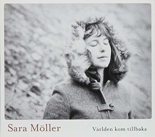 Cover for Möller Sara · Världen Kom Tillbaka (CD) (2014)