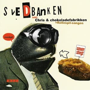 Cover for Svedbanken · Chris og Chokolade Fabrikken (CD) (2003)