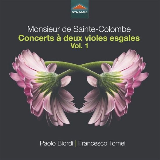 Cover for Biordi / Tomei · Monsieur De Sainte-Colombe: Concerts A Deux Violes Esgales (Vol. 1) (CD) (2022)