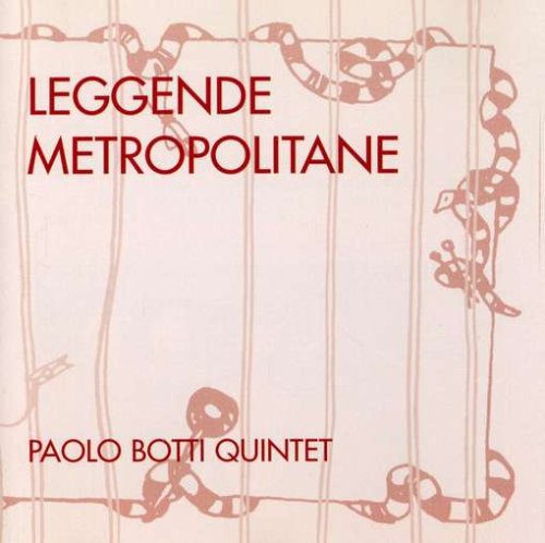 Cover for Paolo Quintet Botti · Leggende Metropolitane (CD) (2008)