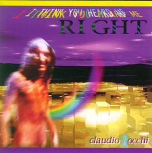 Cover for Rocchi Claudio · I Think You Heard Me (CD) (2008)