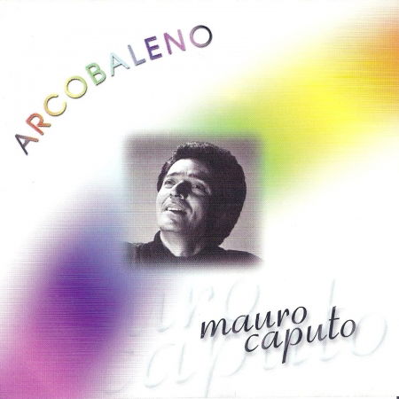 Cover for Caputo Mauro · Arcobaleno (CD) (2006)