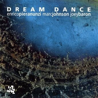 Cover for Enrico Pieranunzi · Dream Dance (CD) (2009)