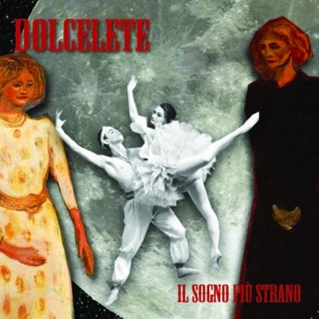 Cover for Dolcelete · Il Sogno Piu' Strano (CD)
