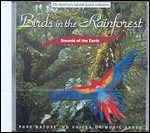 Cover for Sounds Of The Earth · Birds In The Rainforest (CD) (1997)