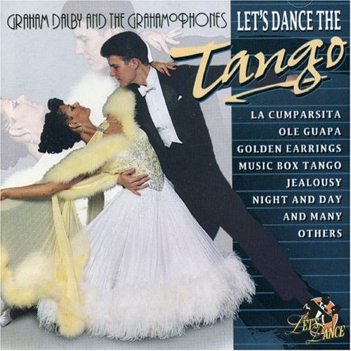 Cover for Dalby,graham / Grahamophones · Let's Dance the Tango (CD) (1996)