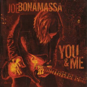Joe Bonamassa · You & Me (CD) (2009)