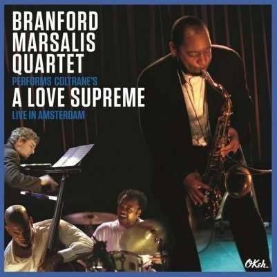 Cover for Branford Marsalis · A Love Supreme Live in Amsterdam 2003 (LP) (2015)
