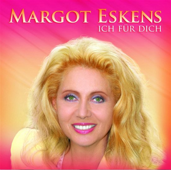 Cover for Margot Eskens · Ich Fuer Dich (CD) (2010)