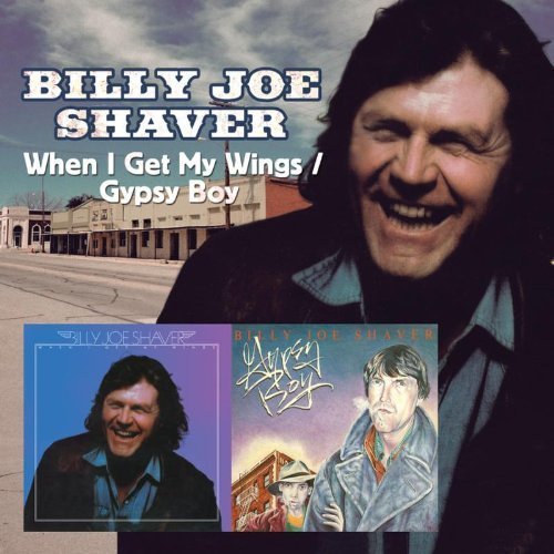 Cover for Billy Joe Shaver · When I Get My Wings / Gipsy Boy (CD) (2013)