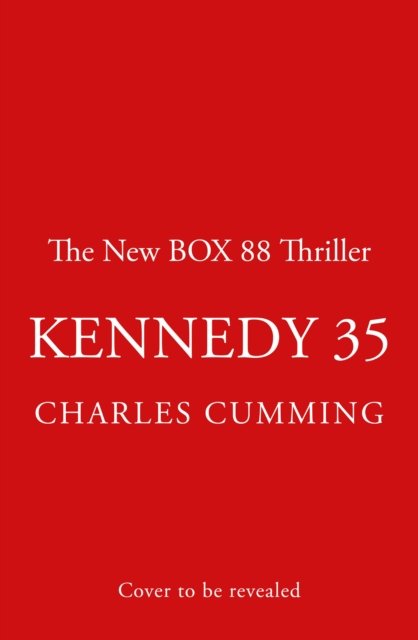 Cover for Charles Cumming · Kennedy 35 (Paperback Book) (2023)