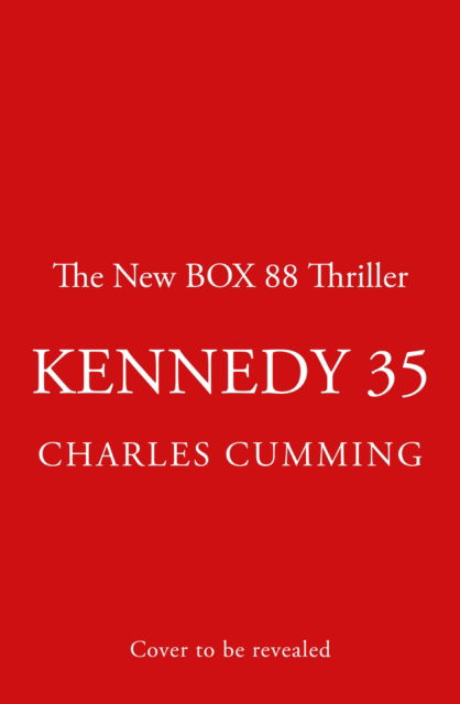 Kennedy 35 - Charles Cumming - Böcker - HarperCollins Publishers - 9780008363529 - 26 oktober 2023