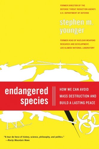 Cover for Phd Younger Stephen M. · Endangered Species: How We Can Avoid Mass Destruction and Build a Lasting Peace (Paperback Book) (2008)