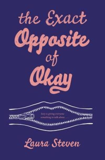Cover for Laura Steven · Exact Opposite of Okay (Bog) (2019)