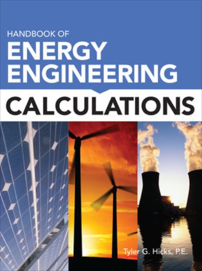 Cover for Tyler Hicks · Handbook of Energy Engineering Calculations (Hardcover Book) [Ed edition] (2011)