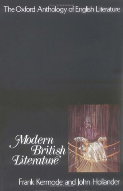 Cover for Frank Kermode · The Modern British Literature - Oxford Anthology of English Literature (Taschenbuch) (1973)