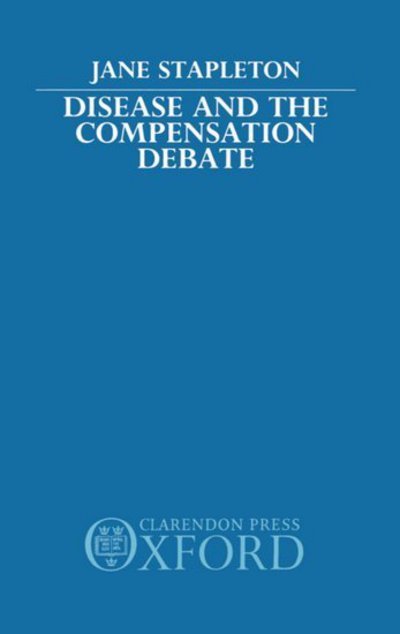 Cover for Jane Stapleton · Disease and the Compensation Debate (Hardcover bog) (1986)