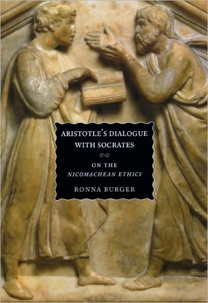 Cover for Ronna Burger · Aristotle's Dialogue with Socrates: On the &quot;Nicomachean Ethics&quot; (Taschenbuch) (2009)