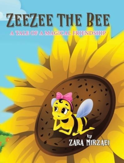 Cover for Zara Mirzaei · ZeeZee the Bee (Bog) (2023)