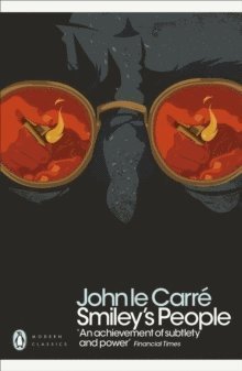 Smiley's People - Penguin Modern Classics - John Le Carre - Books - Penguin Books Ltd - 9780241322529 - September 27, 2018