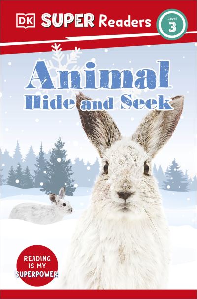 DK Super Readers Level 3 Animal Hide and Seek - DK Super Readers - Dk - Bøger - Dorling Kindersley Ltd - 9780241591529 - 6. april 2023