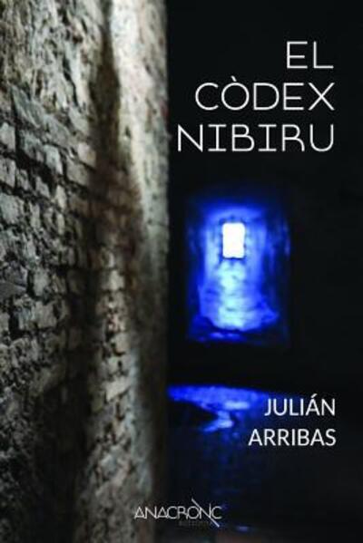 Cover for Julián Arribas · El c?dex Nibiru (Paperback Book) (2019)