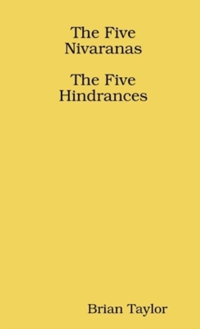 Five Niv&#257; ra&#7751; as - Brian Taylor - Books - Lulu Press, Inc. - 9780244321529 - July 26, 2017