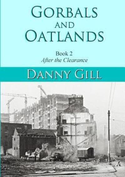 Cover for Danny Gill · Gorbals and Oatlands Book 2 (Paperback Bog) (2017)