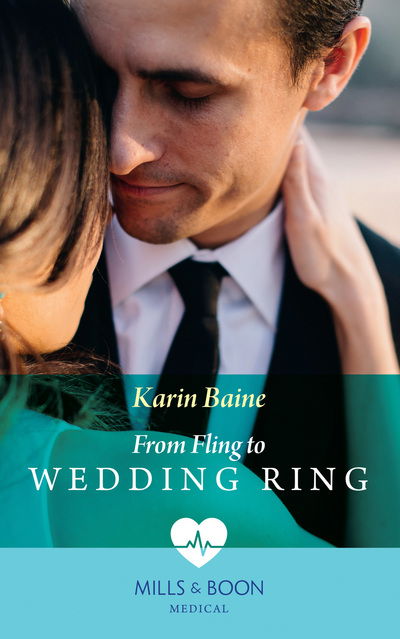 Cover for Karin Baine · From Fling To Wedding Ring (Taschenbuch) [Epub edition] (2018)