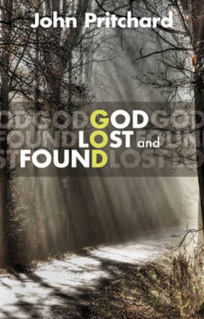 Cover for John Pritchard · God Lost and Found (Paperback Book) (2011)