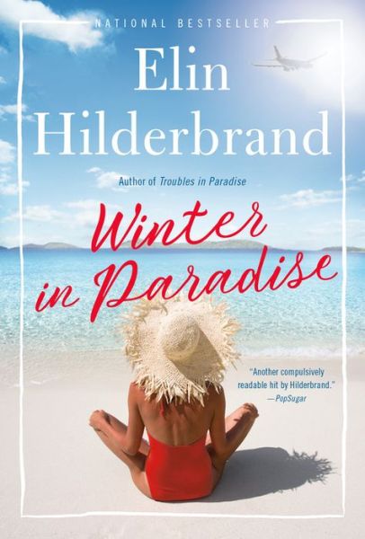 Winter in Paradise - Elin Hilderbrand - Książki - Little Brown & Company - 9780316435529 - 25 sierpnia 2020