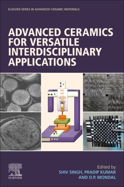 Cover for Shiv Singh · Advanced Ceramics for Versatile Interdisciplinary Applications - Elsevier Series on Advanced Ceramic Materials (Paperback Book) (2022)