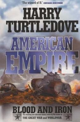 Cover for Harry Turtledove · American Empire: Blood and Iron (Paperback Book) (2002)