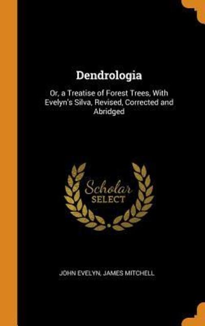 Cover for John Evelyn · Dendrologia (Hardcover Book) (2018)